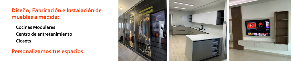 Diseño, Fabricación e instalación de muebles a medida: -Cocinas modulares -Centro de entretenimiento -Closets. Personalizamos tus espacios.